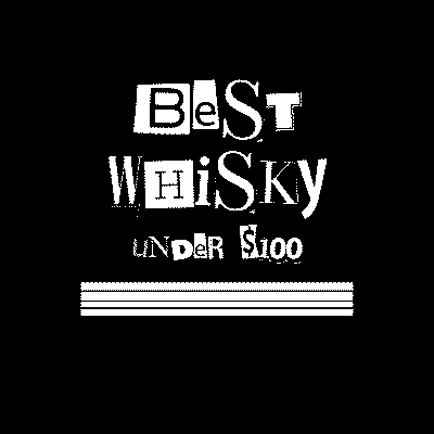 Best Whisky Under $100